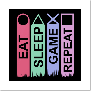 Eat Sleep Game Repeat Posters and Art